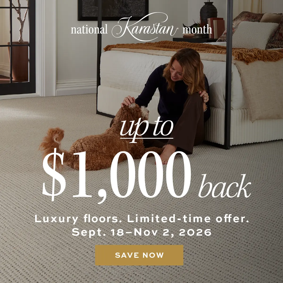 Get up to $1,000 back on select Karastan styles from September 18th to November 2nd - claim your offer today!